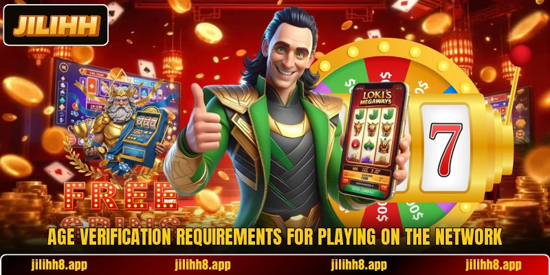 Age verification requirements for playing on the network Age verification requirements for playing on the network