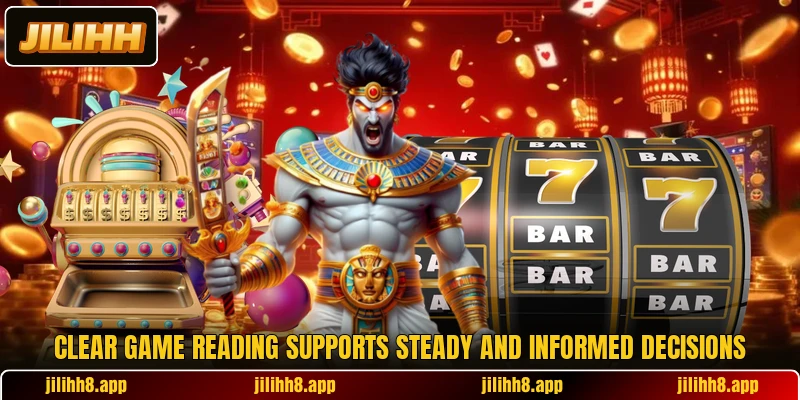 Clear game reading supports steady and informed decisions Clear game reading supports steady and informed decisions
