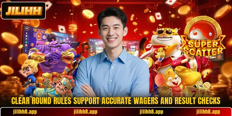 Clear round rules support accurate wagers and result checks Clear round rules support accurate wagers and result checks