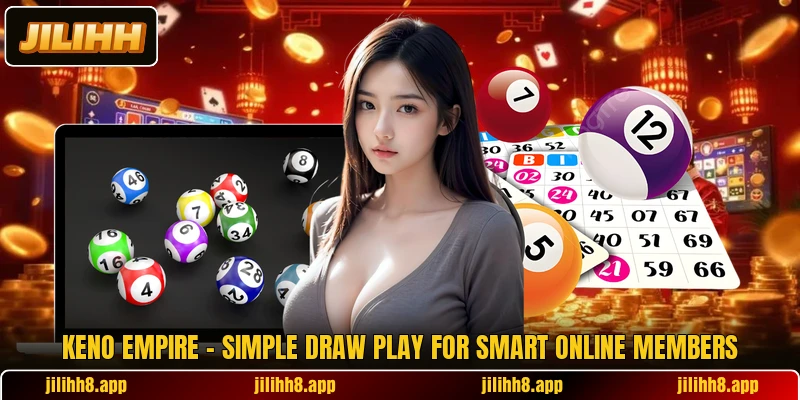 Keno Empire - Simple Draw Play For Smart Online Members Keno Empire - Simple Draw Play For Smart Online Members