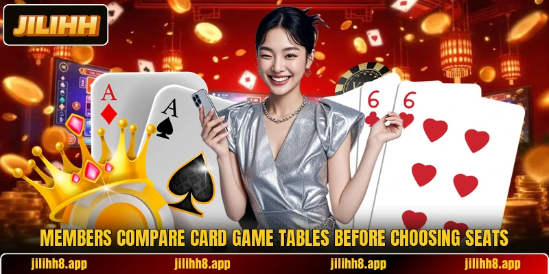 Members compare card game tables before choosing seats Members compare card game tables before choosing seats