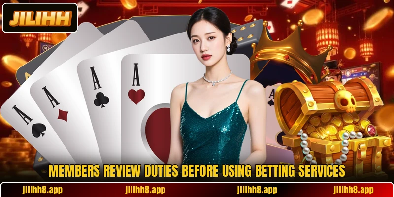 Members review duties before using betting services Members review duties before using betting services