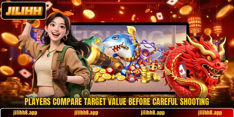 Players compare target value before careful shooting Players compare target value before careful shooting