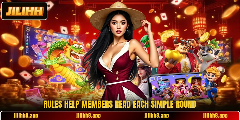 Rules help members read each simple round Rules help members read each simple round